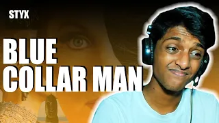 This IS SO RELATABLE!! ~ STYX | Blue Collar Man (Reaction!!)