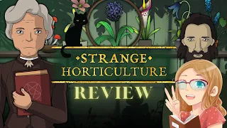 Strange Horticulture Review - Solve Mysteries While Identifying Plants!