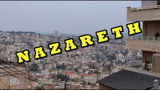 Nazareth in Israel ✙ Hometown of Jesus ✙