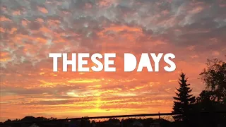 These Days - Rudimental (ft. Jess Glynne, Macklemore, Dan Caplen (Remix) (Lyric Video)