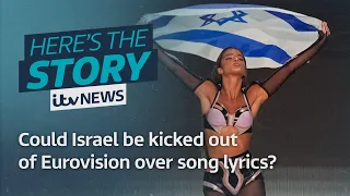 Could Israel be kicked out of Eurovision over song lyrics? | ITV News