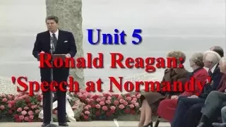 Ronald Reagan Speech at NormandyUnit 5  | Learn English via Listening Level 5