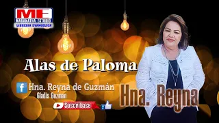 Hna. Reyna vol. 15 del Álbum ( Háblame Señor ) Alas de Paloma , Te Esperare , Otra Vez