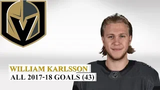 William Karlsson (#71) All 43 Goals of the 2017-18 NHL Season