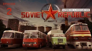 Coffee Plays Workers and Resources: Soviet Republic - Episode 2