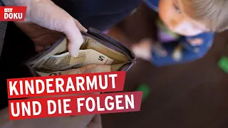 Wenn das Geld nicht reicht – Kinderarmut und die Folgen | Reportage | Wir müssen reden!