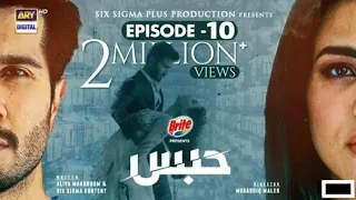 Habs -  Episode 10 | Presented by Brite | ARY Digital | ARY Zindagi Drama