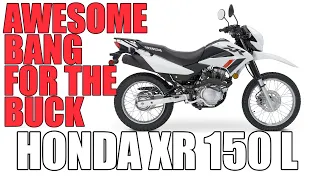 2023 Honda XR150 L Best bang for the buck dual sport?