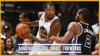 Ranking The NBA's Top 10 Small Forwards of The 2010s (NBA 2010s)