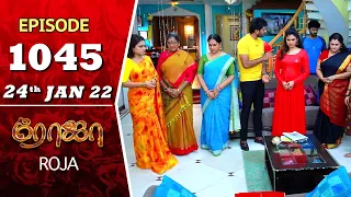 ROJA Serial | Episode 1045 | 24th Jan 2022 | Priyanka | Sibbu Suryan | Saregama TV Shows Tamil