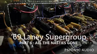 '69 Laney Supergroup | Part 6 : All the Nasties Gone