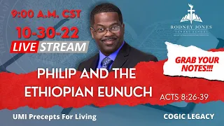 Philip and the Ethiopian Eunuch, LIVE Sunday School Lesson, Acts 8:21-39