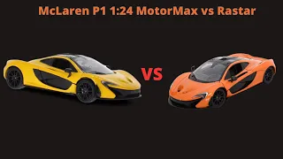Diecast Showdown: Motormax vs. Rastar McLaren P1 Model Cars Comparison