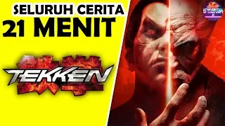Seluruh Alur Cerita Tekken 1 - 7 Hanya 21 MENIT - Sejarah Tekken Series Indonesia !!!