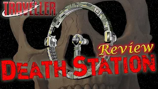 Traveller: Death Station - RPG Review