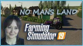 #10  Новая сохранка. Новый сервак. Farming Simulator 19. Карта No Man's Land.