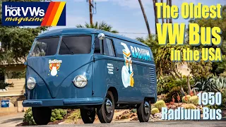 The Oldest VW Bus in the USA: 1950 Radium Bus (Hot VWs Magazine April 2022 Cover Car)