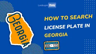 Georgia License Plate Search [Guide] + Report Bad Drivers