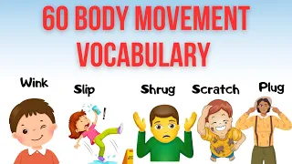 Lesson 3:   60 Body movement and sounds Verbs Vocabulary in 6minutes | Pictionary | Simple English