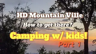 HD Mountain Ville | Camping | Baguio | Shinecrave Tunnel Tent | Part 1