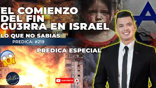 🔵PREDICA ESPECIAL😲GU3RR4 en ISRAEL /comienzo DEL FIN/Jesús viene pronto!💫Pastor Julio Severiche#219