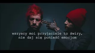 Twenty one pilots - Heathens tłumaczenie PL