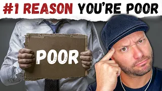 The #1 Reason So Many People Stay Poor