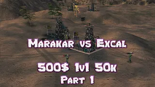 C&C Generals Zero Hour 500$ 1v1 50K Tournament BO11 Semifinals Movie Pt. 1: Marakar vs Excal
