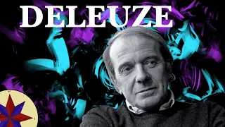 Gilles Deleuze (solo y con Félix Guattari) - Conceptos Fundamentales - Filosofía del siglo XX