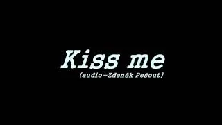 Ed sheeran -Kiss me (Zdeněk pešout)