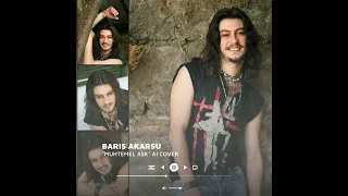 Barış Akarsu "Muhtemel Aşk" Aİ COVER