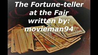 The Fortune Teller at the Fair. A short scary story