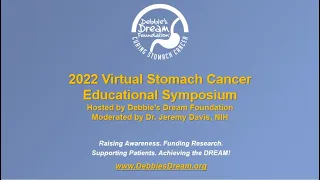 LIVE Patient Panel and Q&A Session - 2022 DDF Stomach Cancer Educational Symposium