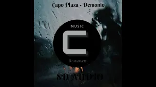 Capo Plaza ft SFERA EBBASTA - Demonio 8D AUDIO