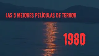 5 películas de terror de 1980