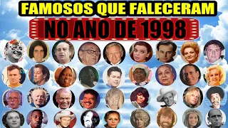 FAMOSOS QUE MORRERAM NO ANO DE 1998 RETROSPECTIVA