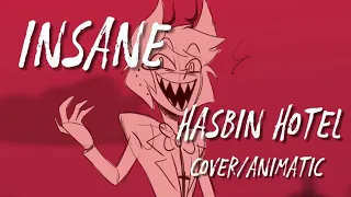 INSANE (Hasbin Hotel) animatic and full cover | Linferno ft. @danaconunaene