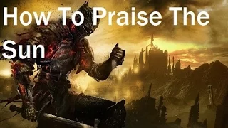 Dark Souls 3 - Praise The Sun Emote - Altar Of Sunlight Location