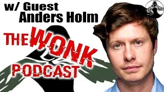 The Wonk Podcast - Anders Holm (Episode 01)