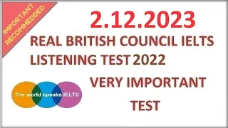 NEW BRITISH COUNCIL IELTS LISTENING TEST WITH ANSWERS | 2.12.2023
