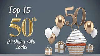 Top 15 50th Birthday Gift Ideas (2024)