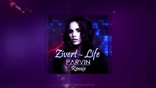 Zivert - Life (Parvin Remix) [TRAP]