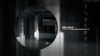 Belocca - Rave Cave (Sisko Electrofanatik Duster Remix)