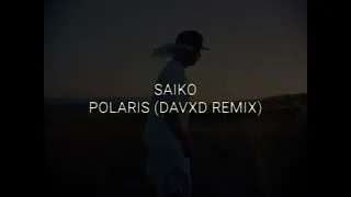 Saiko - Polaris (DAVXD Drum & Bass Remix)