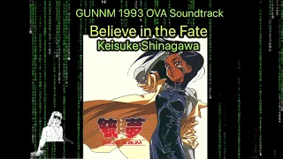 GUNNM (Battle Angel Alita) 1993 OVA Soundtrack "Believe in the Fate" by Keisuke Shinagawa