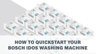 How to quickstart your Bosch iDOS Washing Machine