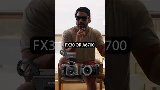 Sony fx30 vs a6700 🎥 📸 #cameragear #sonyalpha