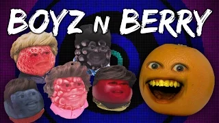 Annoying Orange - BOYZ N BERRY!