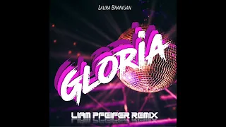 Laura Branigan - Gloria (Liam Pfeifer Remix)