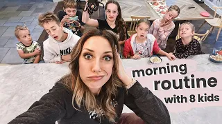 My Morning Routine with 8 KIDS...not what you think